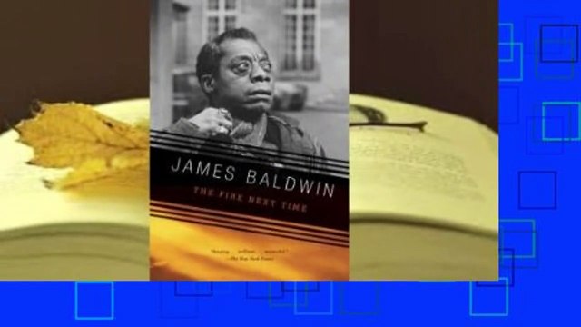 About For Books The Fire Next Time by James Baldwin