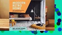 Trial New Releases  Modern Retro Home: Tips and Inspiration for Creating Great Mid-Century Styles