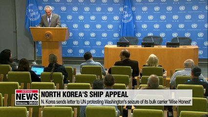 N. Korea sends letter to UN protesting Washington's seizure of its bulk carrier 'Wise Honest'