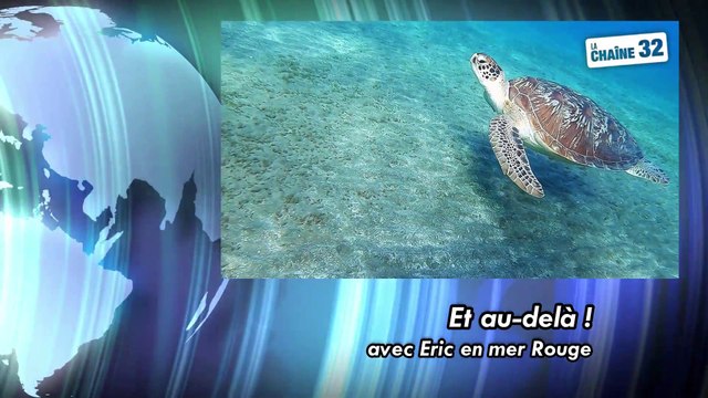 LA CHAINE 32 et au-delà ! avec Eric