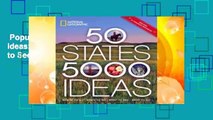 Popular to Favorit  50 States, 5,000 Ideas: Where to Go, When to Go, What to See, What to Do by