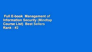 Full E-book  Management of Information Security (Mindtap Course List)  Best Sellers Rank : #2