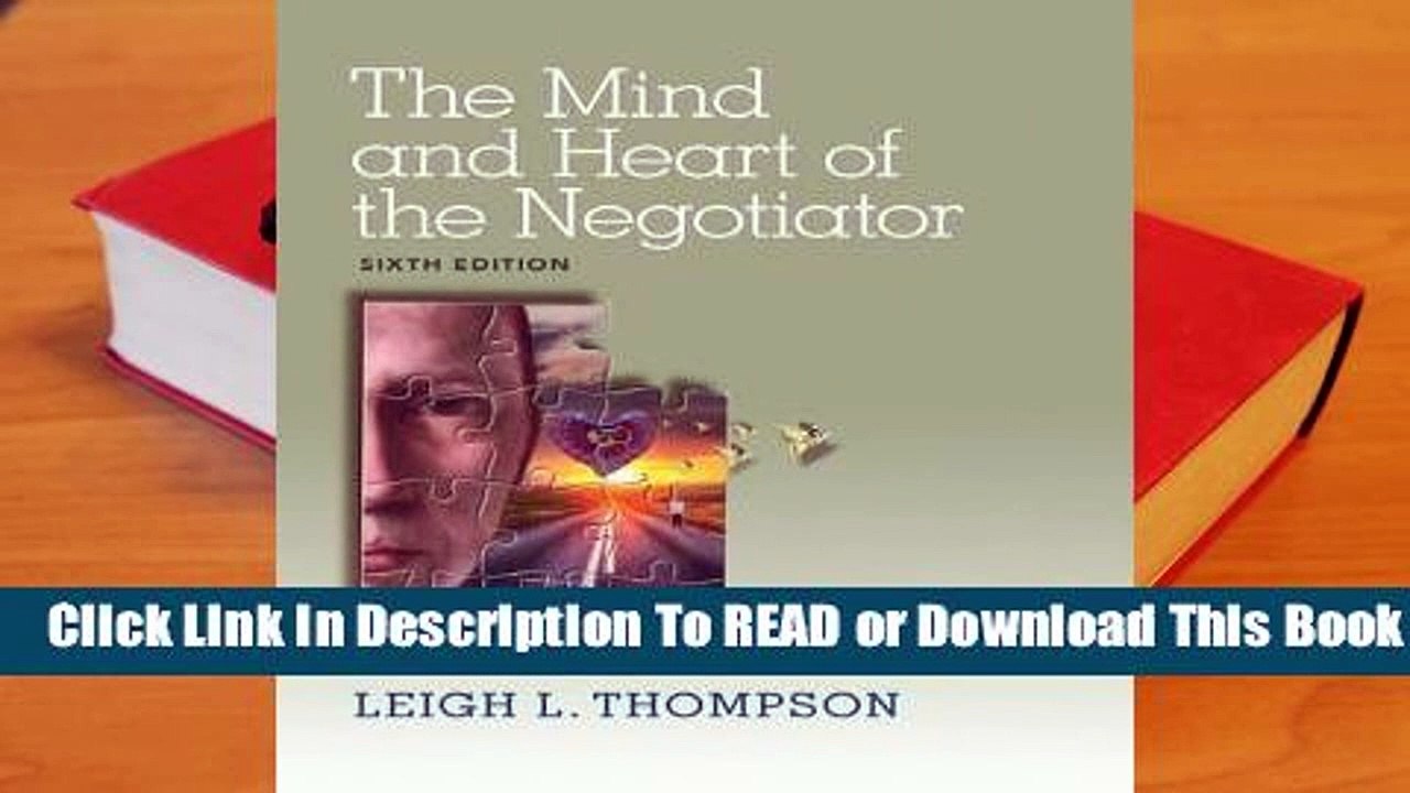 [Read] The Mind and Heart of the Negotiator  For Free