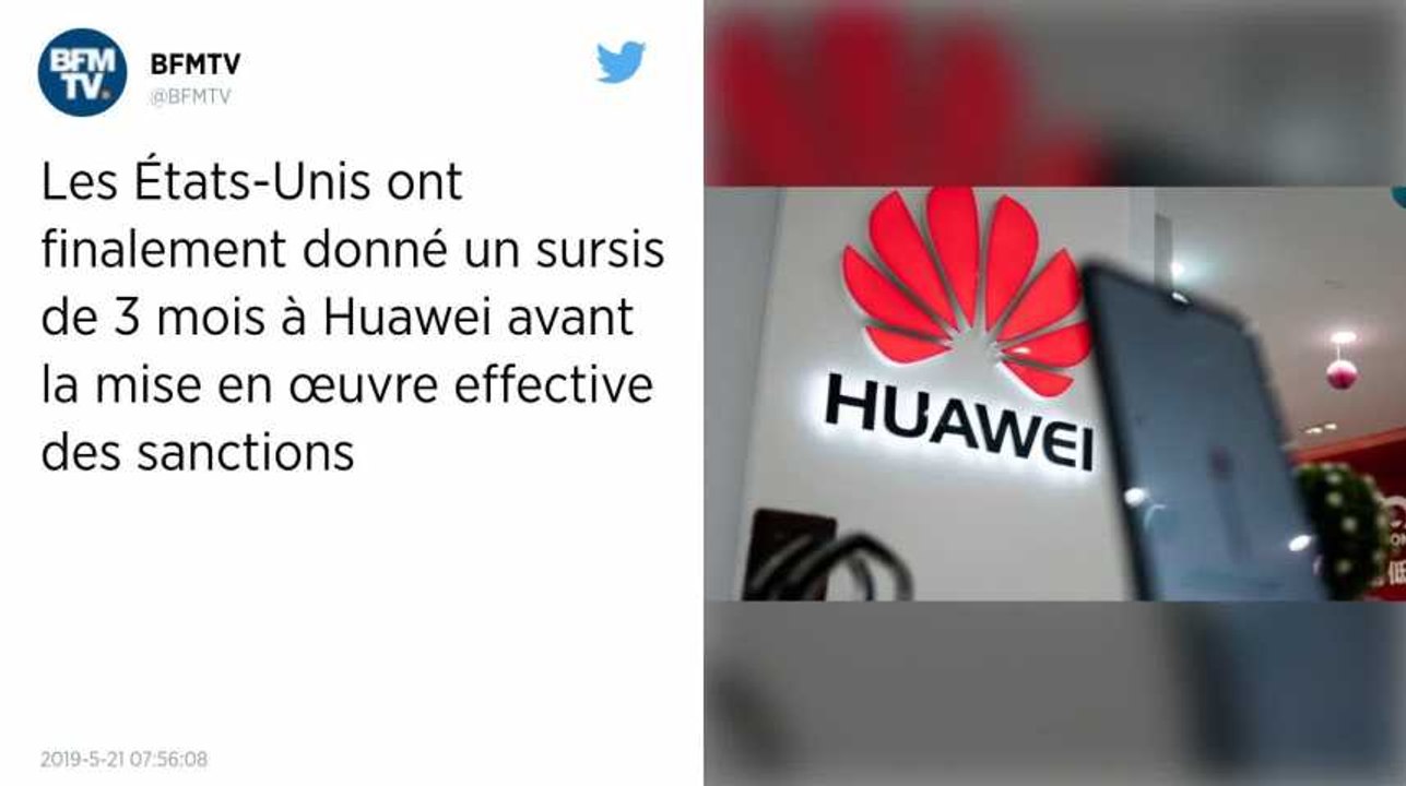 Huawei. Les États-Unis accordent trois mois de délai avant d’imposer les sanctions