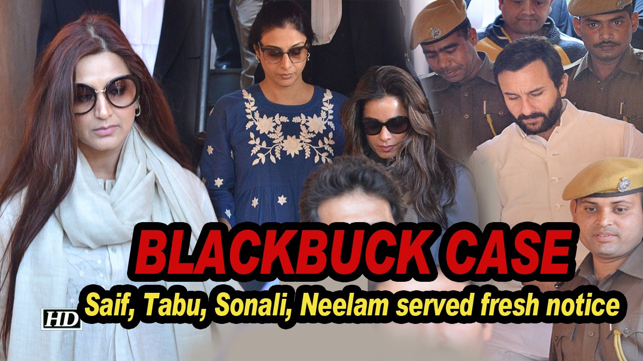 Saif, Tabu, Sonali, Neelam served fresh notice in Blackbuck case