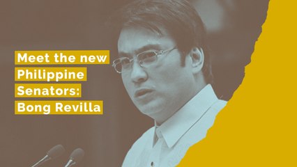 Meet the new Philippine Senators: Bong Revilla Jr.