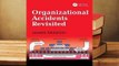 Full E-book Organizational Accidents Revisited  For Full