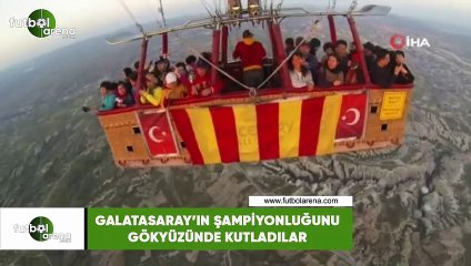 Galatasaray'ın şampiyonluğunu gökyüzünde kutladılar