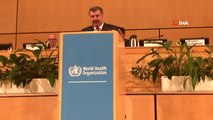 Sağlık Bakanı Fahrettin Koca, Dünya Sağlık Asamblesi Genel Kurulu'na Hitap Etti