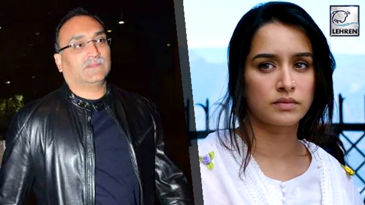 Here's Why Aditya Chopra Was Upset With Shraddha Kapoor For 7 Years