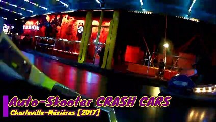 Auto-Skooter CRASH CARS (Onride)(Spécial) - Fête Foraine Charleville-Mézières 2017