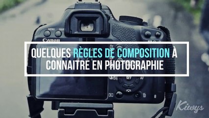 Quelques règles de composition à connaitre en photographie