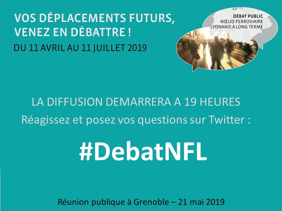 Débat Noeud Ferroviaire Lyonnais  - Réunion publique de Grenoble-210519