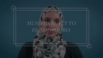 Muslims React To Islamophobia