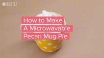 How To Make A Microwavable Pecan Mug Pie