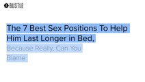 Sex Positions To Make Him Last Longer