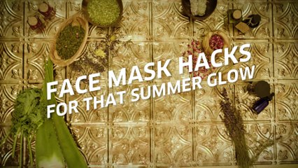 Face Mask Hacks For That Summer Glow