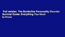Full version  The Borderline Personality Disorder Survival Guide: Everything You Need to Know