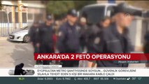 Ankara'da FETÖ operasyonu: 140 kişi hakkında gözaltı kararı verildi