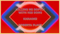 KILLING ME SOFTLY WITH HIS SONG. ROBERTA FLACK. (KARAOKE). DIVERCANTA