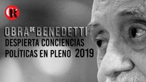 Obra de Benedetti despierta conciencias políticas en pleno 2019