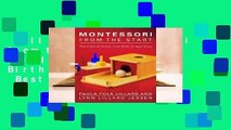 Full E-book  Montessori from the Start: The Child at Home, from Birth to Age Three  Best Sellers