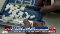 District Attorney's Health Fraud Unit says healthcare fraud is prevalent in Kern County