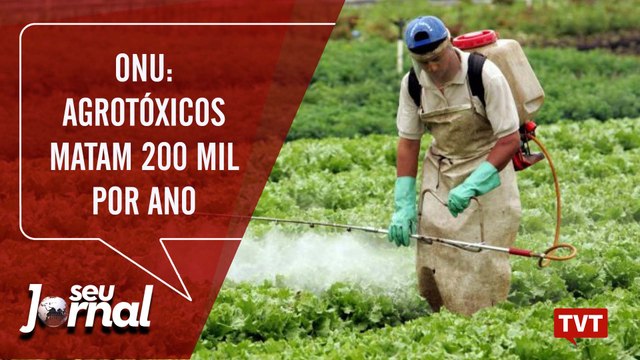 ONU: agrotóxicos matam 200 mil por ano