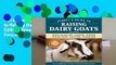 Full E-book Storey's Guide to Raising Dairy Goats, 5th Edition: Breed Selection, Feeding, Fencing,