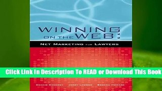 Winning on the Web: Net Marketing for Lawyers Complete