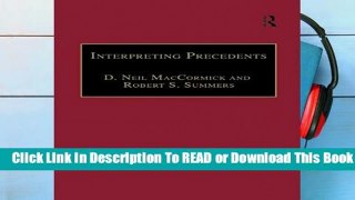 About For Books  Interpreting Precedents (Applied Legal Philosophy)  For Kindle