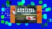 Full version  The Survival Medicine Handbook: A guide for when help is NOT on the way  Review