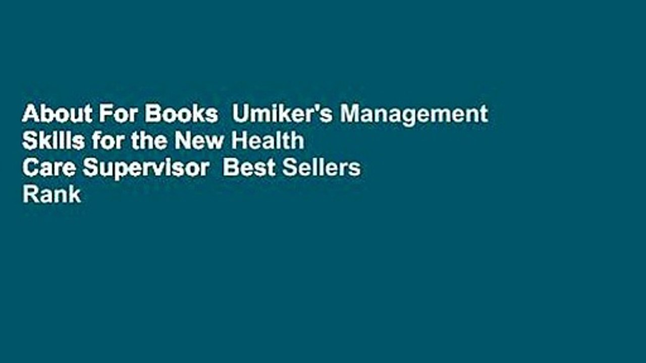 About For Books  Umiker's Management Skills for the New Health Care Supervisor  Best Sellers Rank