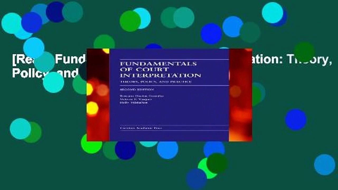 [Read] Fundamentals of Court Interpretation: Theory, Policy, and Practice  For Free
