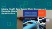 Library  Health Care Supply Chain Management: Elements, Operations, and Strategies - Gerald Ledlow
