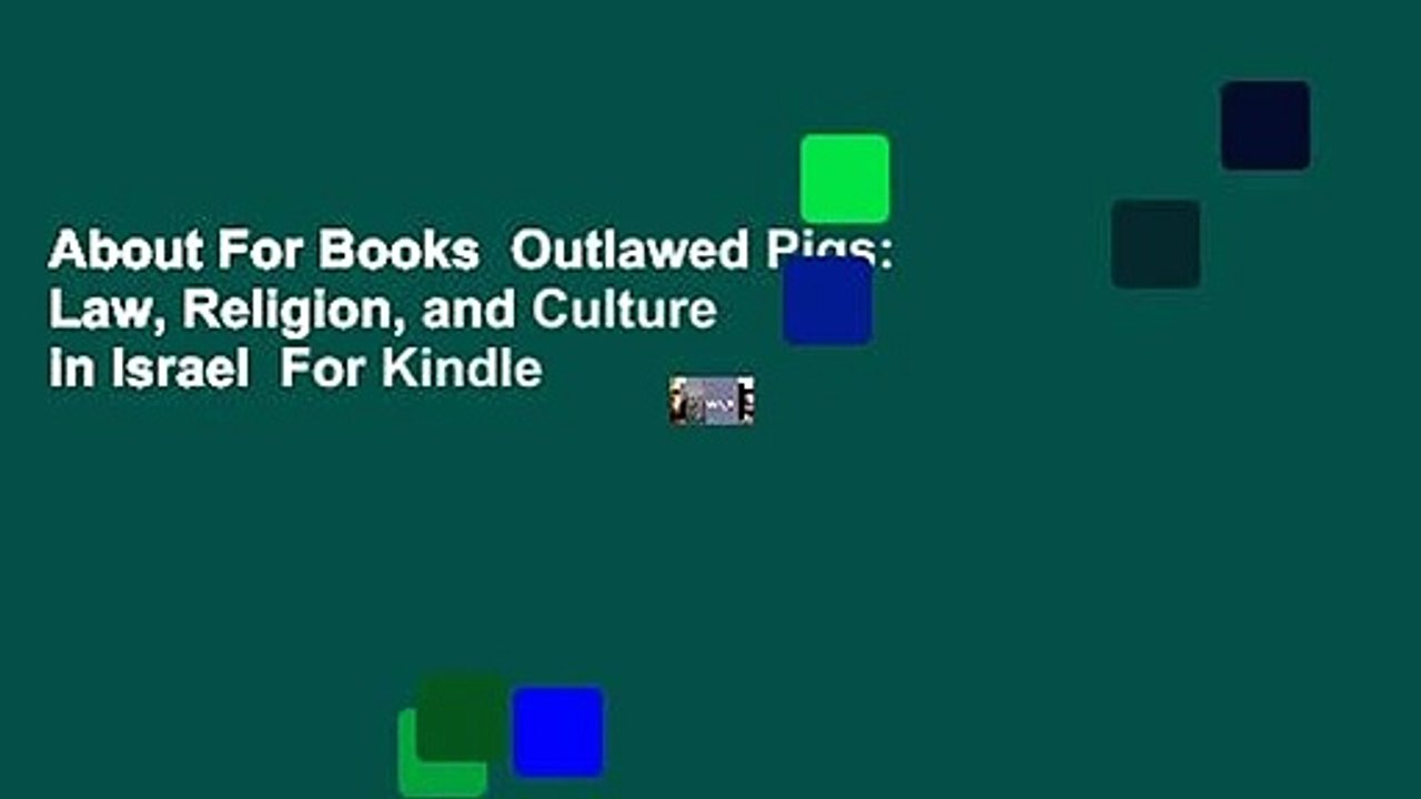 About For Books  Outlawed Pigs: Law, Religion, and Culture in Israel  For Kindle