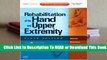 [Read] Rehabilitation of the Hand and Upper Extremity, 2-Volume Set: Expert Consult: Online and