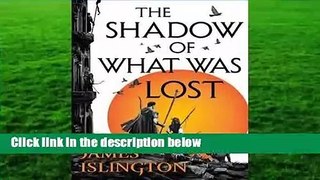 The Shadow of What Was Lost (The Licanius Trilogy, #1)