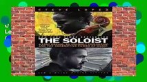Online The Soloist: A Lost Dream, an Unlikely Friendship, and the Redemptive Power of Music  For