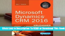 Online Microsoft Dynamics Crm 2016 Unleashed (Includes Content Update Program): With Expanded