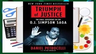 Any Format For Kindle  Triumph of Justice: Closing the Book on the Simpson Saga by Daniel