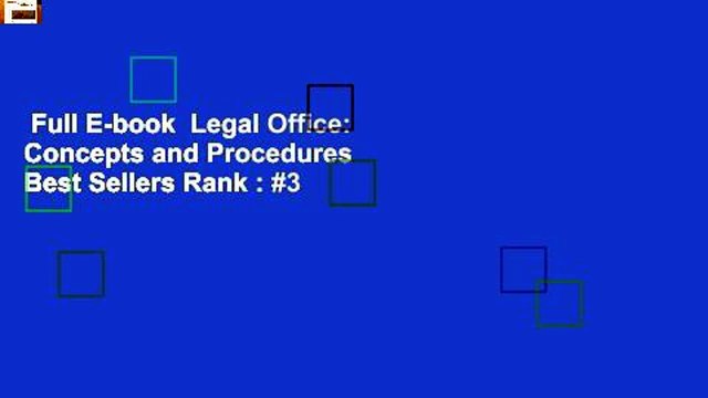 Full E-book Legal Office: Concepts and Procedures Best Sellers Rank : #3