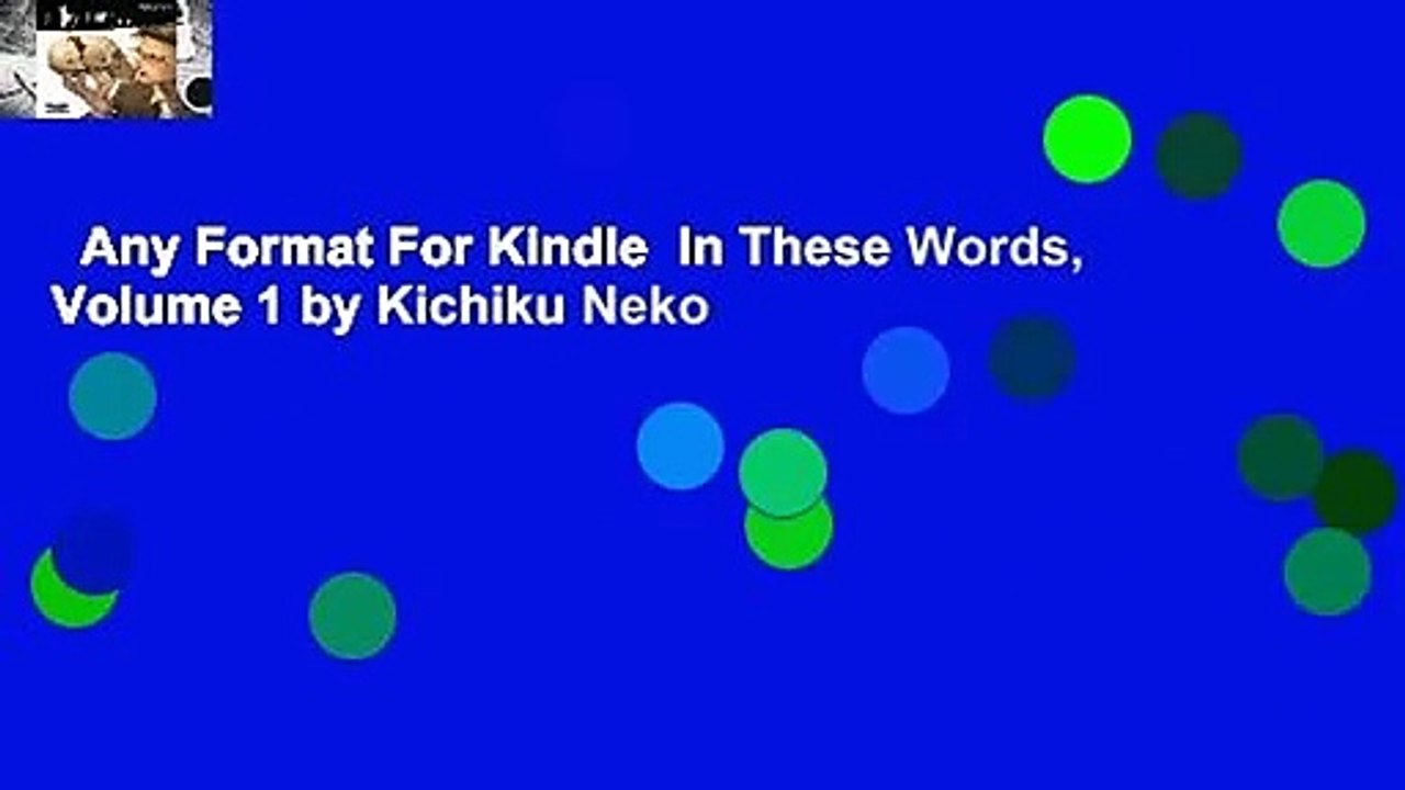 Any Format For Kindle In These Words Volume 1 By Kichiku Neko Video Dailymotion