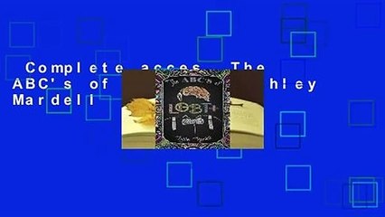 Complete acces  The ABC's of LGBT+ by Ashley Mardell