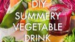 DIY Summery Vegetable Drink