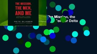 Any Format For Kindle  The Mission, the Men, and Me: Lessons from a Former Delta Force Commander