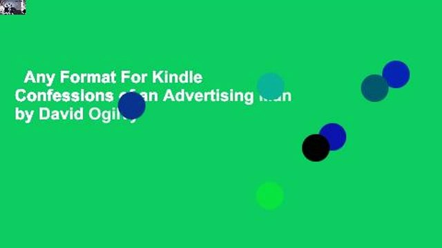 Any Format For Kindle Confessions of an Advertising Man by David Ogilvy