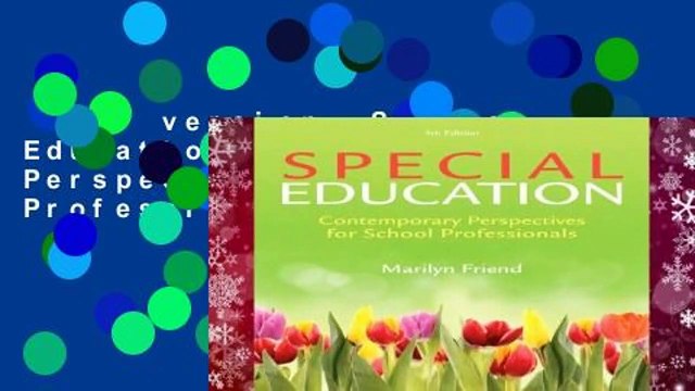 Full version Special Education: Contemporary Perspectives for School Professionals,
