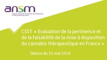 CSST Evaluation de la pertinence et de la faisabilité de la mise à disposition du cannabis thérapeutique  - séance du 15 mai