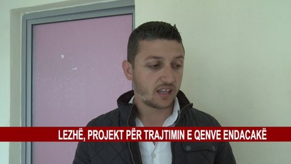 LEZHË, PROJEKT PËR TRAJTIMIN E QENVE ENDACAKË